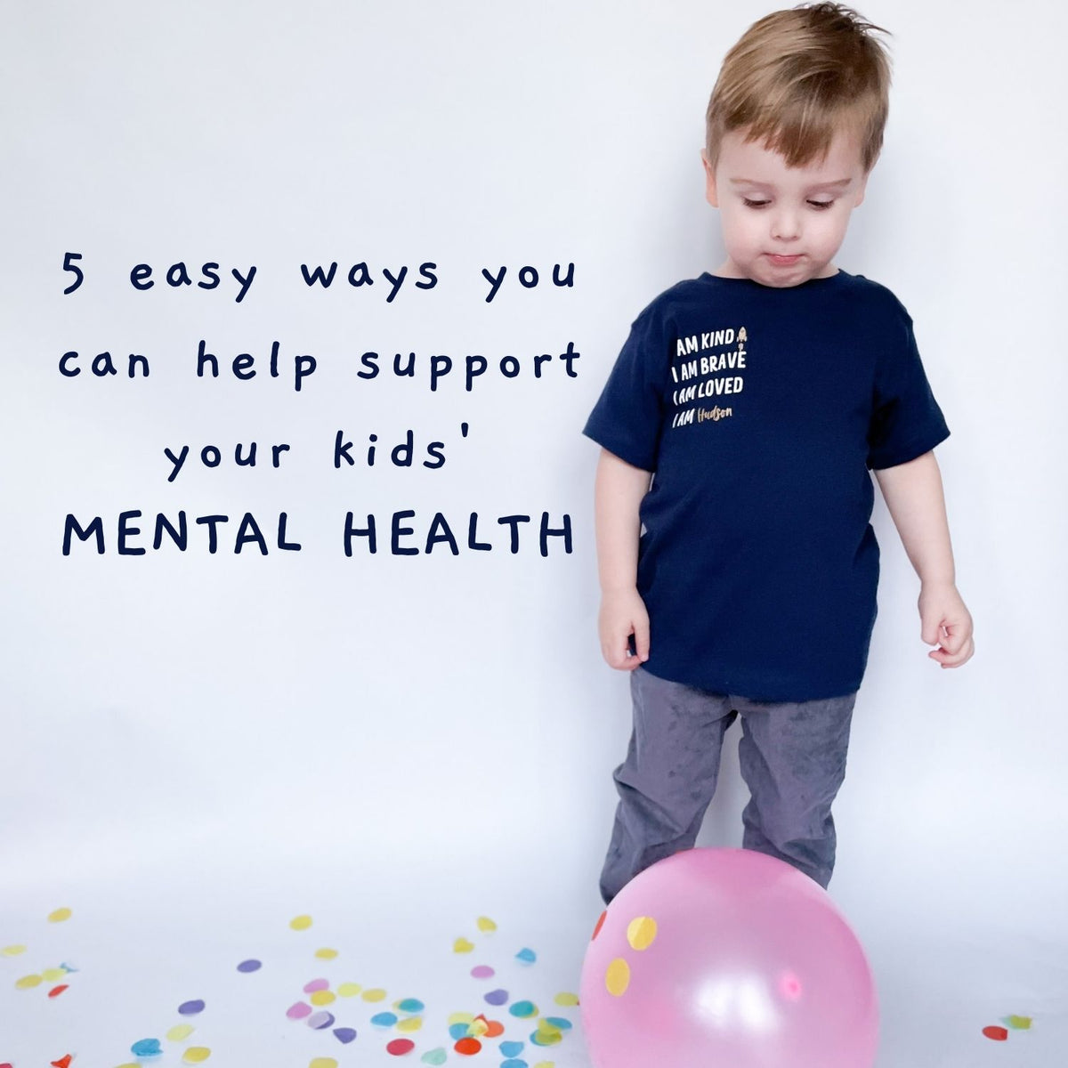 5 EASY ways to help support your Children's Mental Health – Mail Your Mark